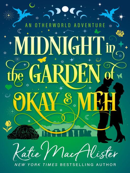 Title details for Midnight in the Garden of Okay and Meh by Katie MacAlister - Available